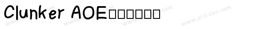Clunker AOE字体转换